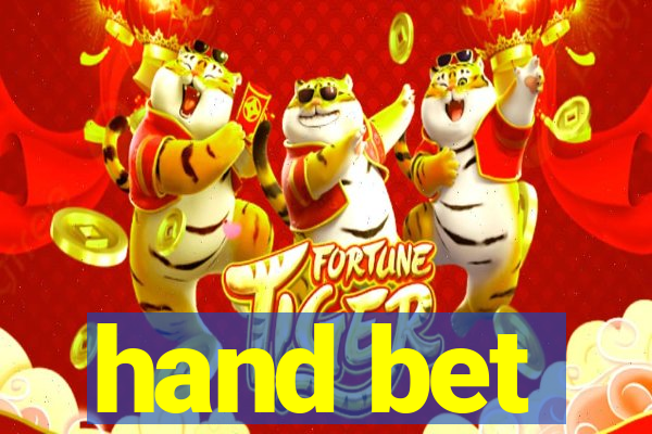 hand bet